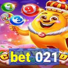 bet 021